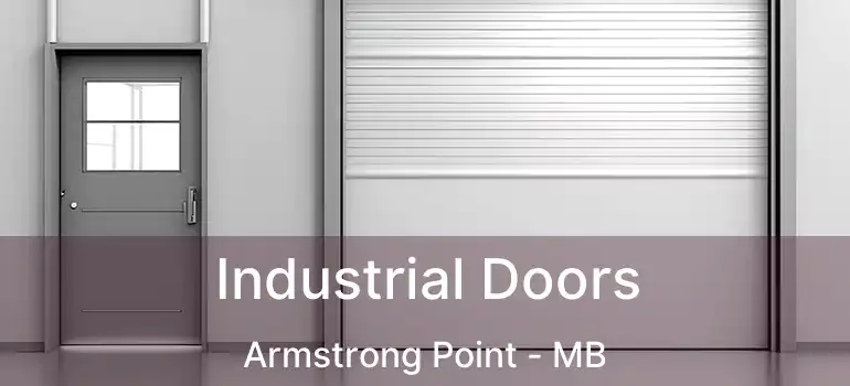  Industrial Doors Armstrong Point - MB