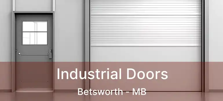  Industrial Doors Betsworth - MB