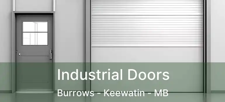  Industrial Doors Burrows - Keewatin - MB