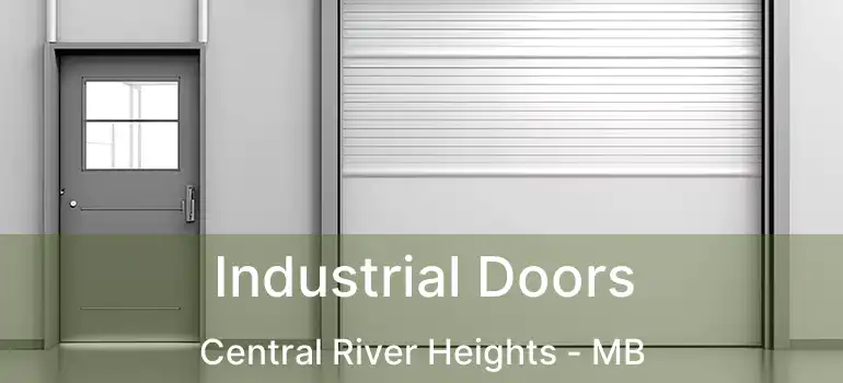  Industrial Doors Central River Heights - MB