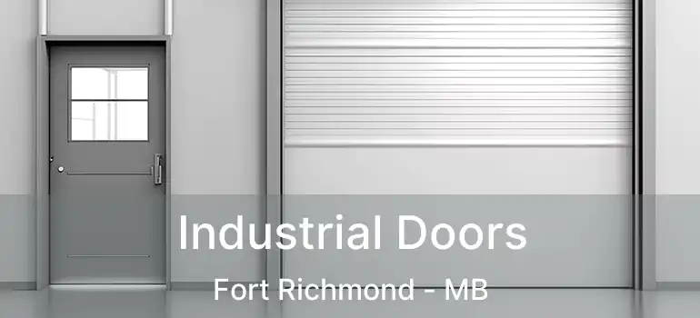  Industrial Doors Fort Richmond - MB