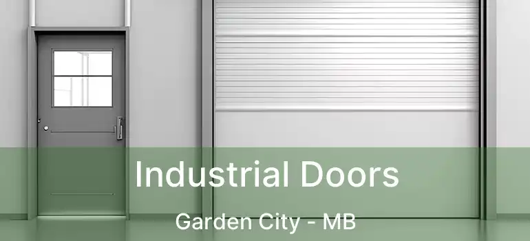  Industrial Doors Garden City - MB