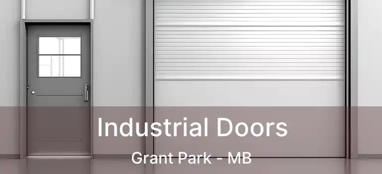  Industrial Doors Grant Park - MB