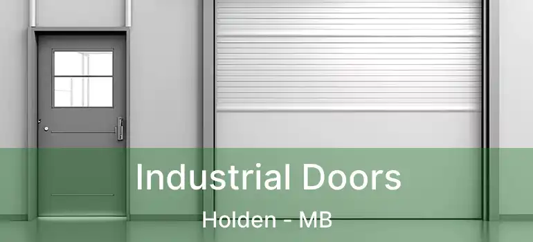  Industrial Doors Holden - MB