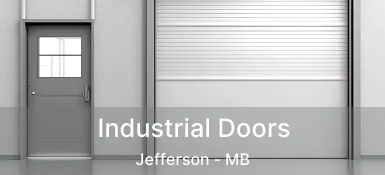  Industrial Doors Jefferson - MB