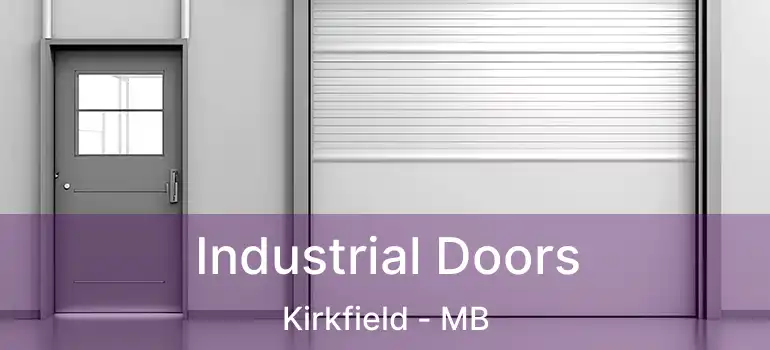  Industrial Doors Kirkfield - MB