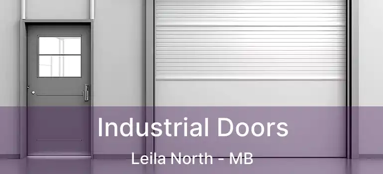  Industrial Doors Leila North - MB
