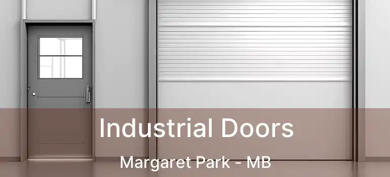  Industrial Doors Margaret Park - MB