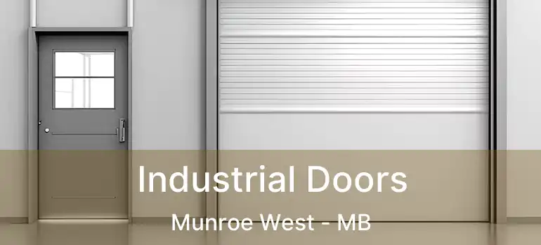  Industrial Doors Munroe West - MB