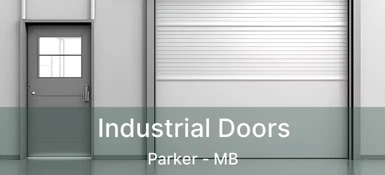  Industrial Doors Parker - MB