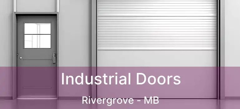  Industrial Doors Rivergrove - MB