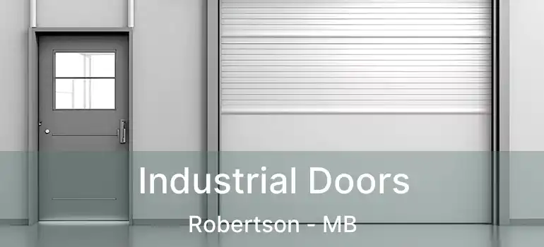  Industrial Doors Robertson - MB