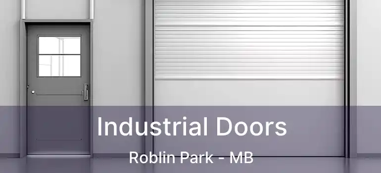  Industrial Doors Roblin Park - MB