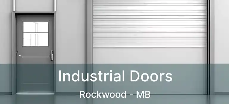  Industrial Doors Rockwood - MB
