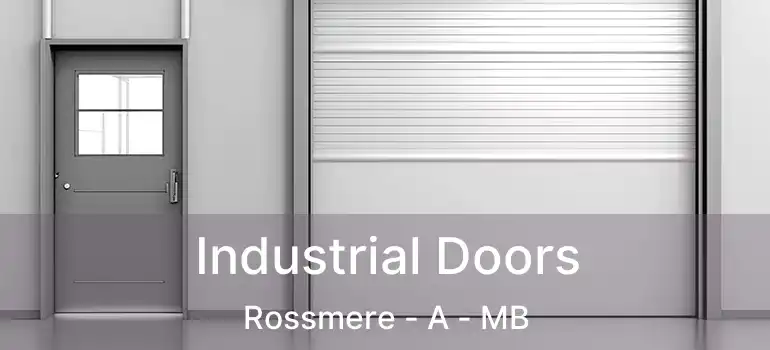 Industrial Doors Rossmere - A - MB