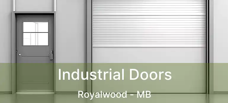  Industrial Doors Royalwood - MB
