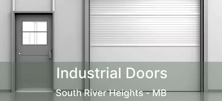  Industrial Doors South River Heights - MB