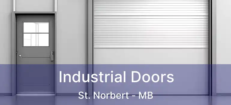  Industrial Doors St. Norbert - MB