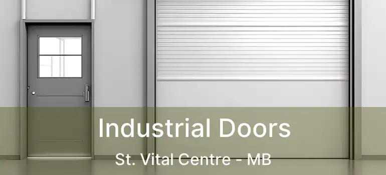  Industrial Doors St. Vital Centre - MB