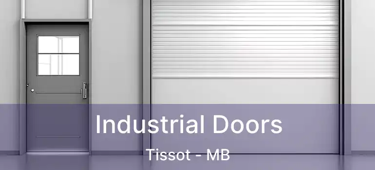 Industrial Doors Tissot - MB