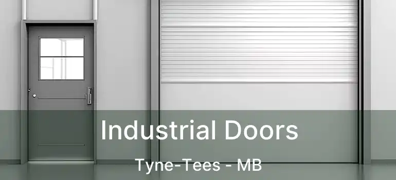 Industrial Doors Tyne-Tees - MB