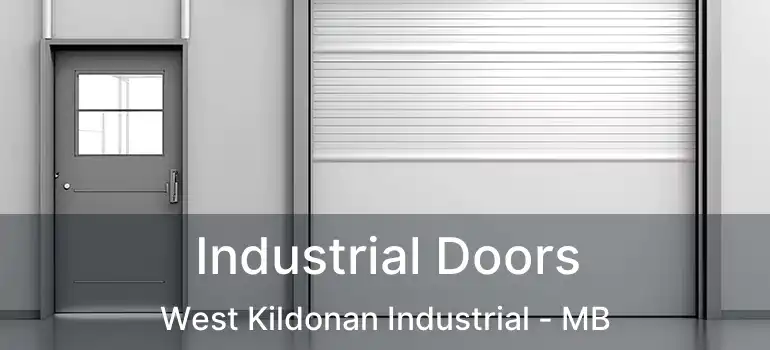  Industrial Doors West Kildonan Industrial - MB