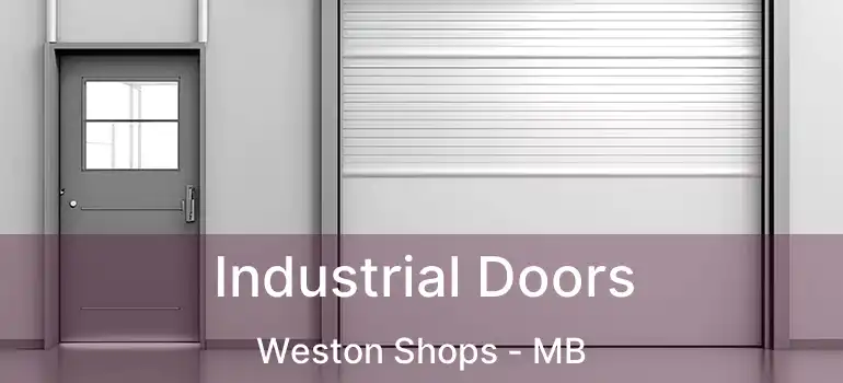  Industrial Doors Weston Shops - MB