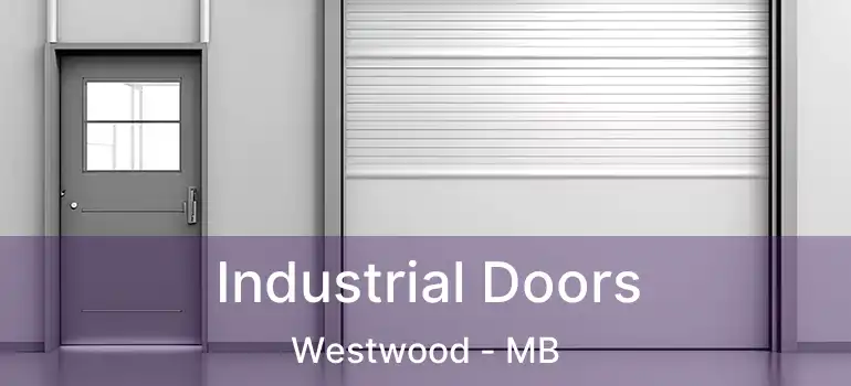  Industrial Doors Westwood - MB