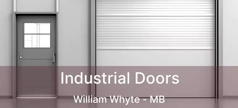  Industrial Doors William Whyte - MB