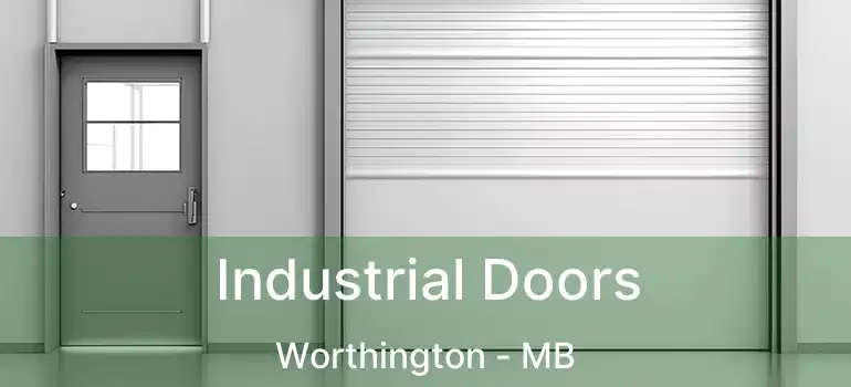  Industrial Doors Worthington - MB