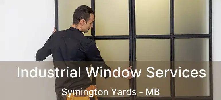  Industrial Window Services Symington Yards - MB