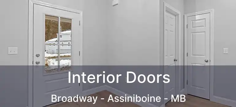  Interior Doors Broadway - Assiniboine - MB
