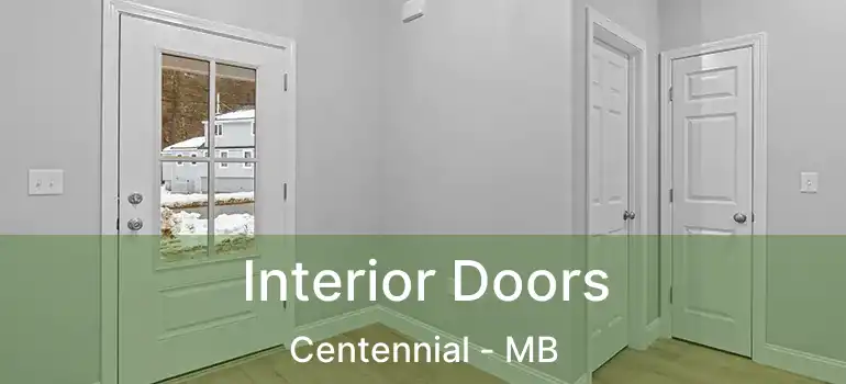  Interior Doors Centennial - MB