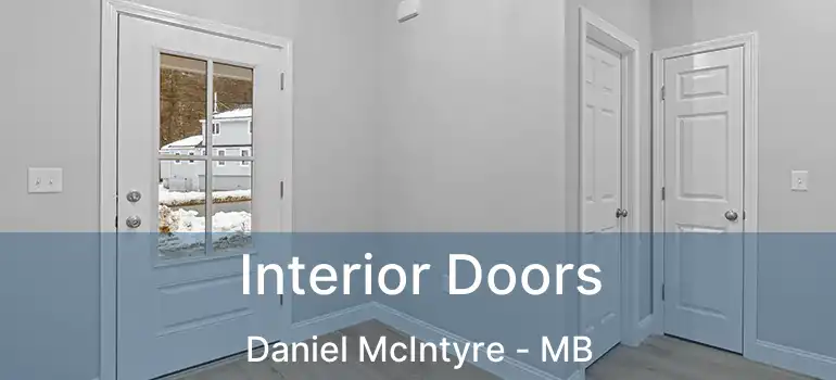  Interior Doors Daniel McIntyre - MB