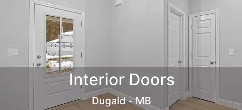  Interior Doors Dugald - MB