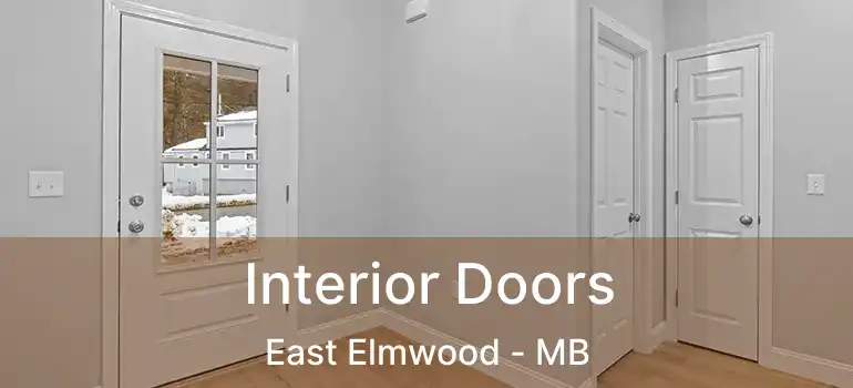  Interior Doors East Elmwood - MB