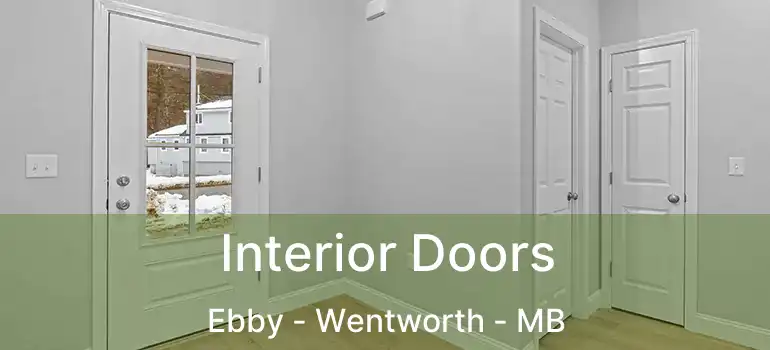  Interior Doors Ebby - Wentworth - MB