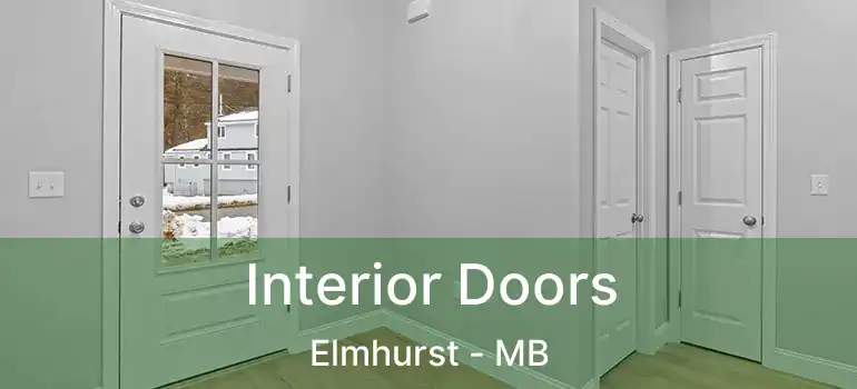  Interior Doors Elmhurst - MB