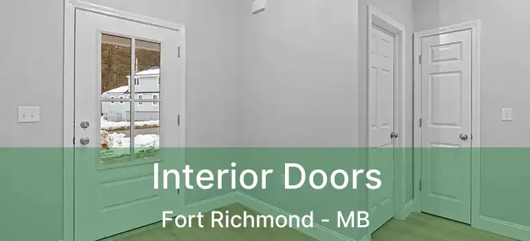  Interior Doors Fort Richmond - MB