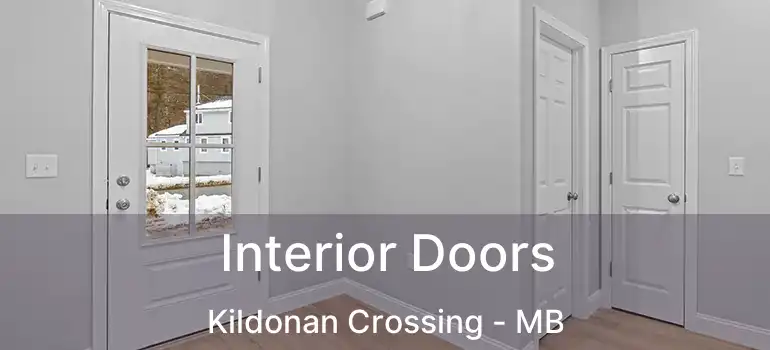  Interior Doors Kildonan Crossing - MB