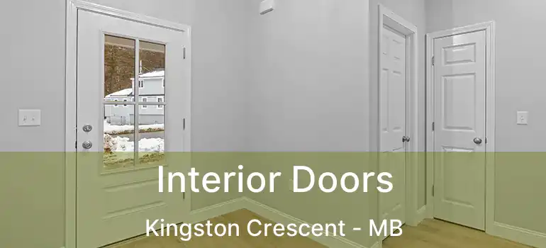  Interior Doors Kingston Crescent - MB