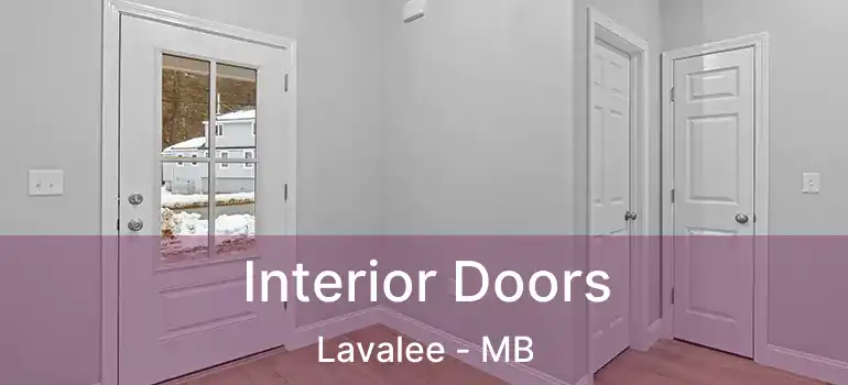  Interior Doors Lavalee - MB