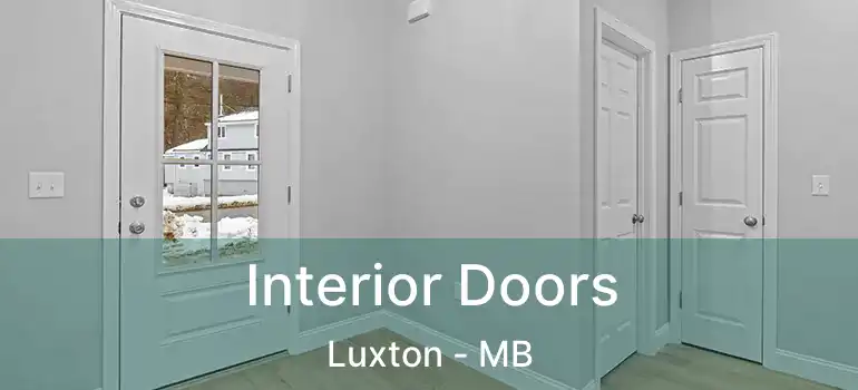  Interior Doors Luxton - MB