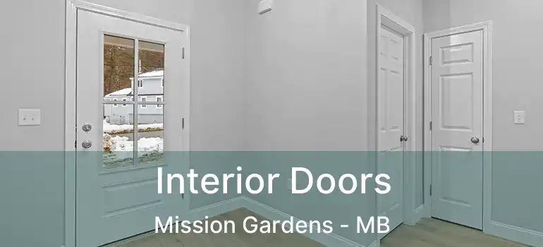  Interior Doors Mission Gardens - MB