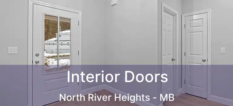  Interior Doors North River Heights - MB