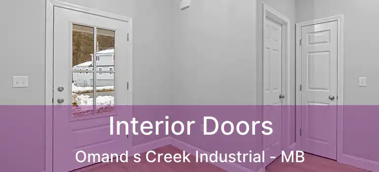  Interior Doors Omand s Creek Industrial - MB