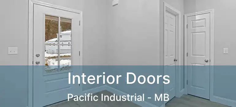  Interior Doors Pacific Industrial - MB