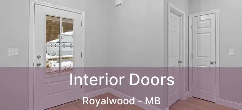  Interior Doors Royalwood - MB