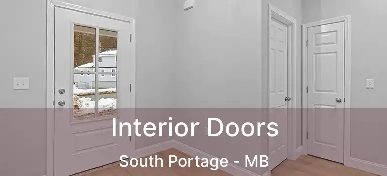  Interior Doors South Portage - MB