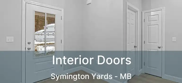  Interior Doors Symington Yards - MB